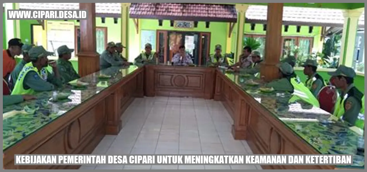 Kebijakan Pemerintah Desa Cipari untuk Meningkatkan Keamanan dan Ketertiban