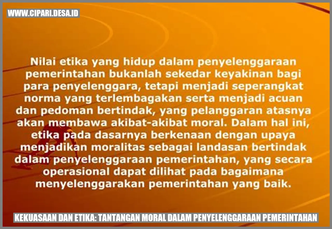 Kekuasaan dan Etika: Tantangan Moral dalam Penyelenggaraan Pemerintahan