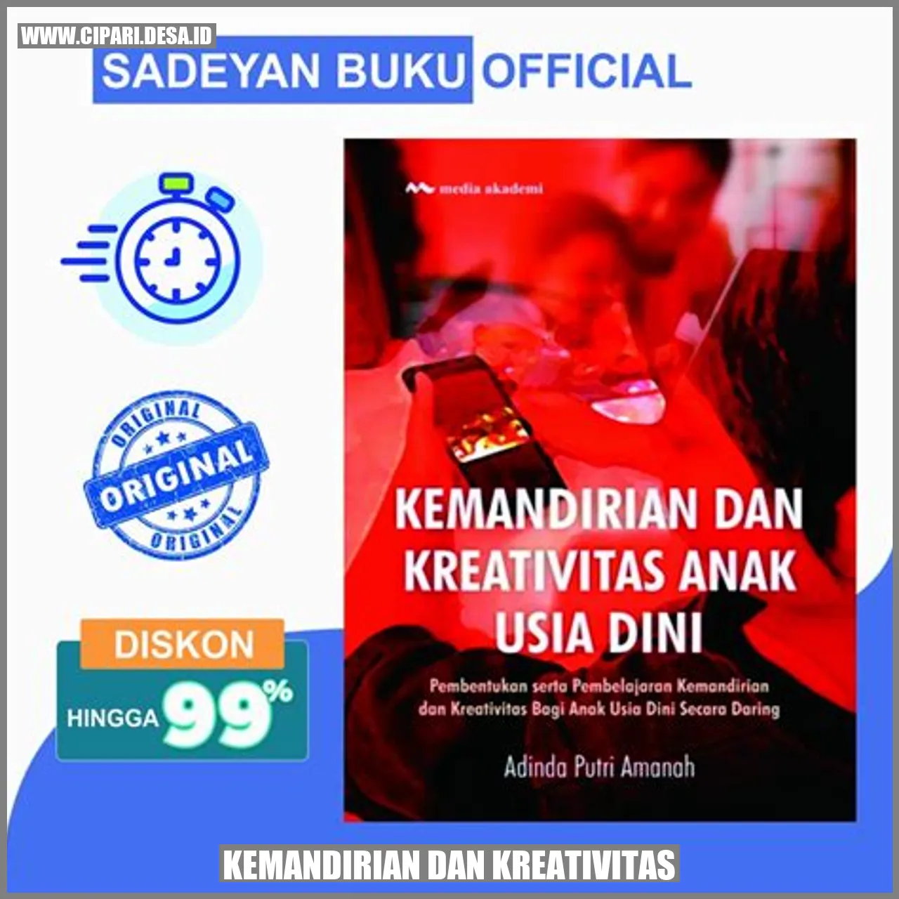 Kemandirian Dan Kreativitas