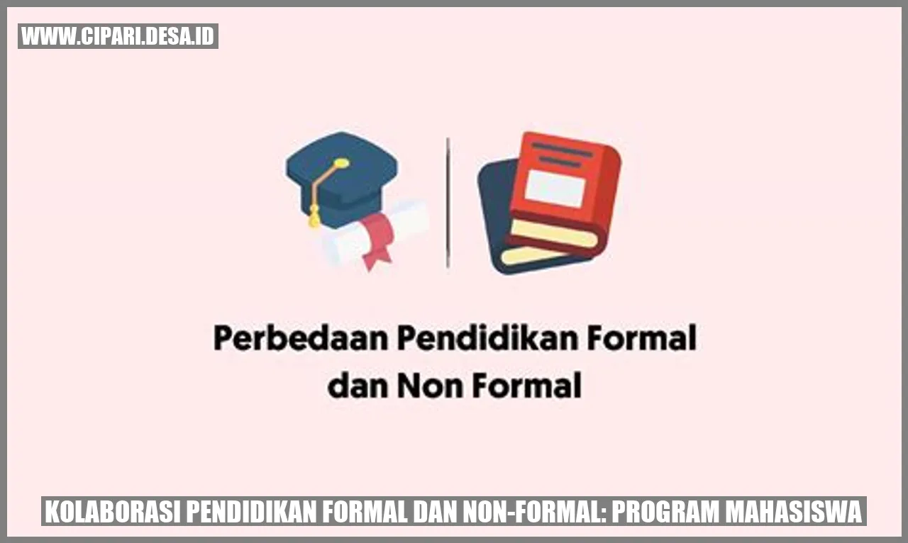 Kolaborasi Pendidikan Formal dan Non-Formal: Program Mahasiswa