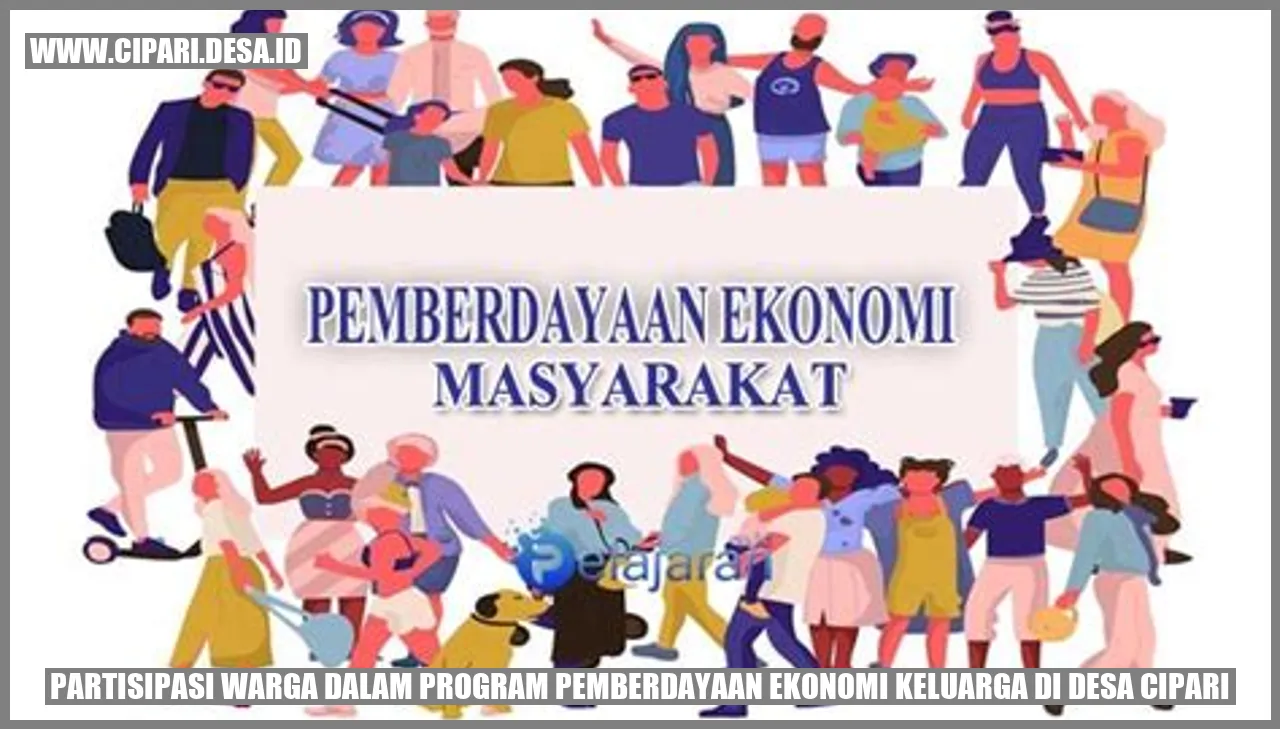 Partisipasi Warga dalam Program Pemberdayaan Ekonomi Keluarga di Desa Cipari