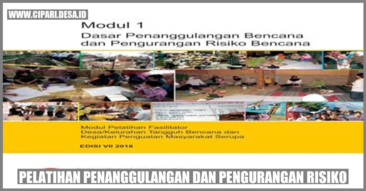 Pelatihan Penanggulangan dan Pengurangan Risiko