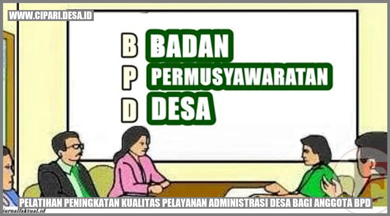 Gambar Pelatihan Peningkatan Kualitas Pelayanan Administrasi Desa bagi Anggota BPD