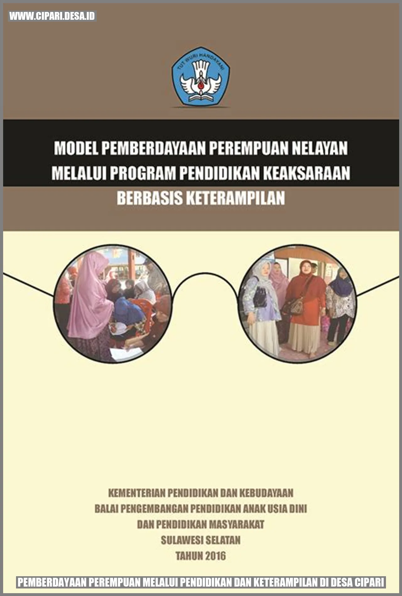 Pemberdayaan Perempuan melalui Pendidikan dan Keterampilan di Desa Cipari