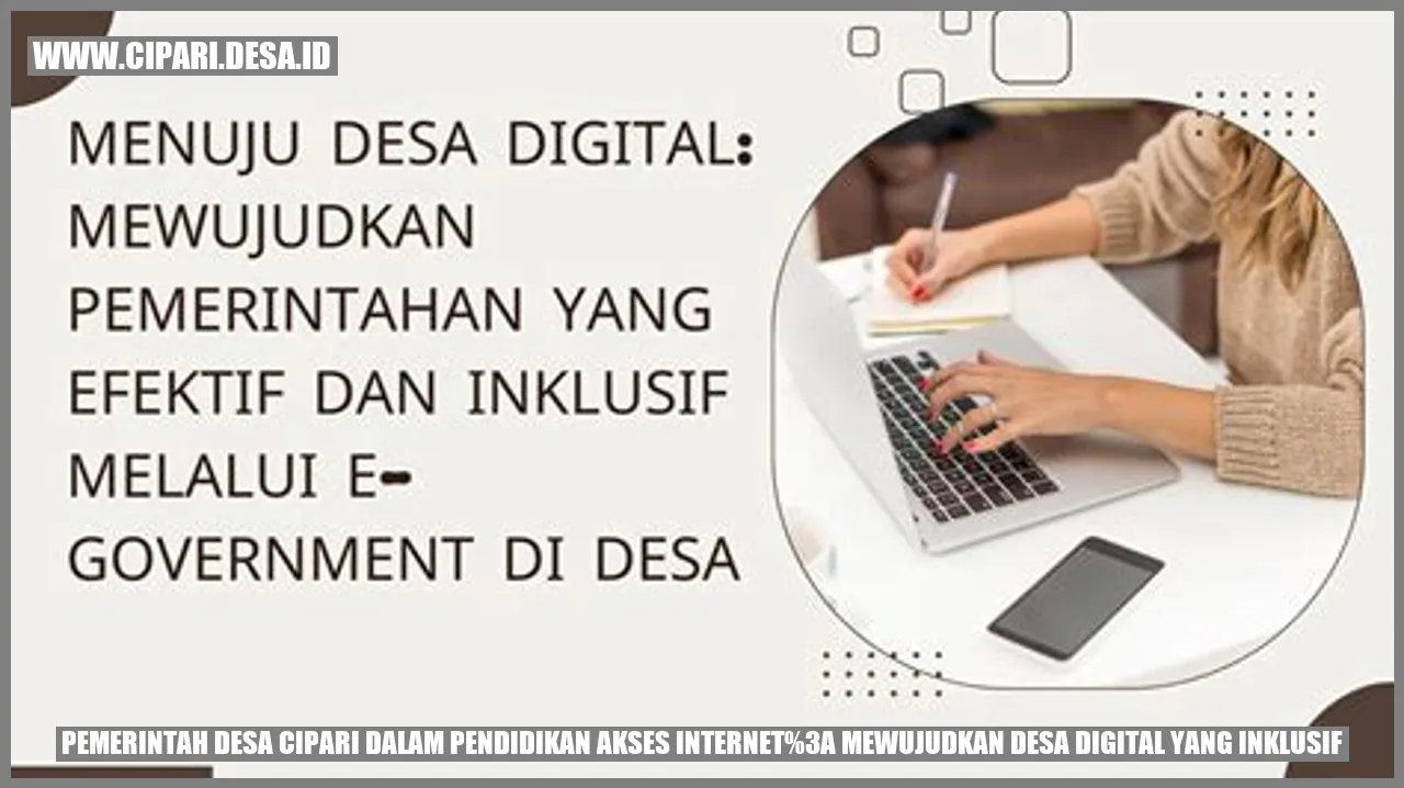 Pemerintah Desa Cipari dalam Pendidikan Akses Internet: Mewujudkan Desa Digital yang Inklusif