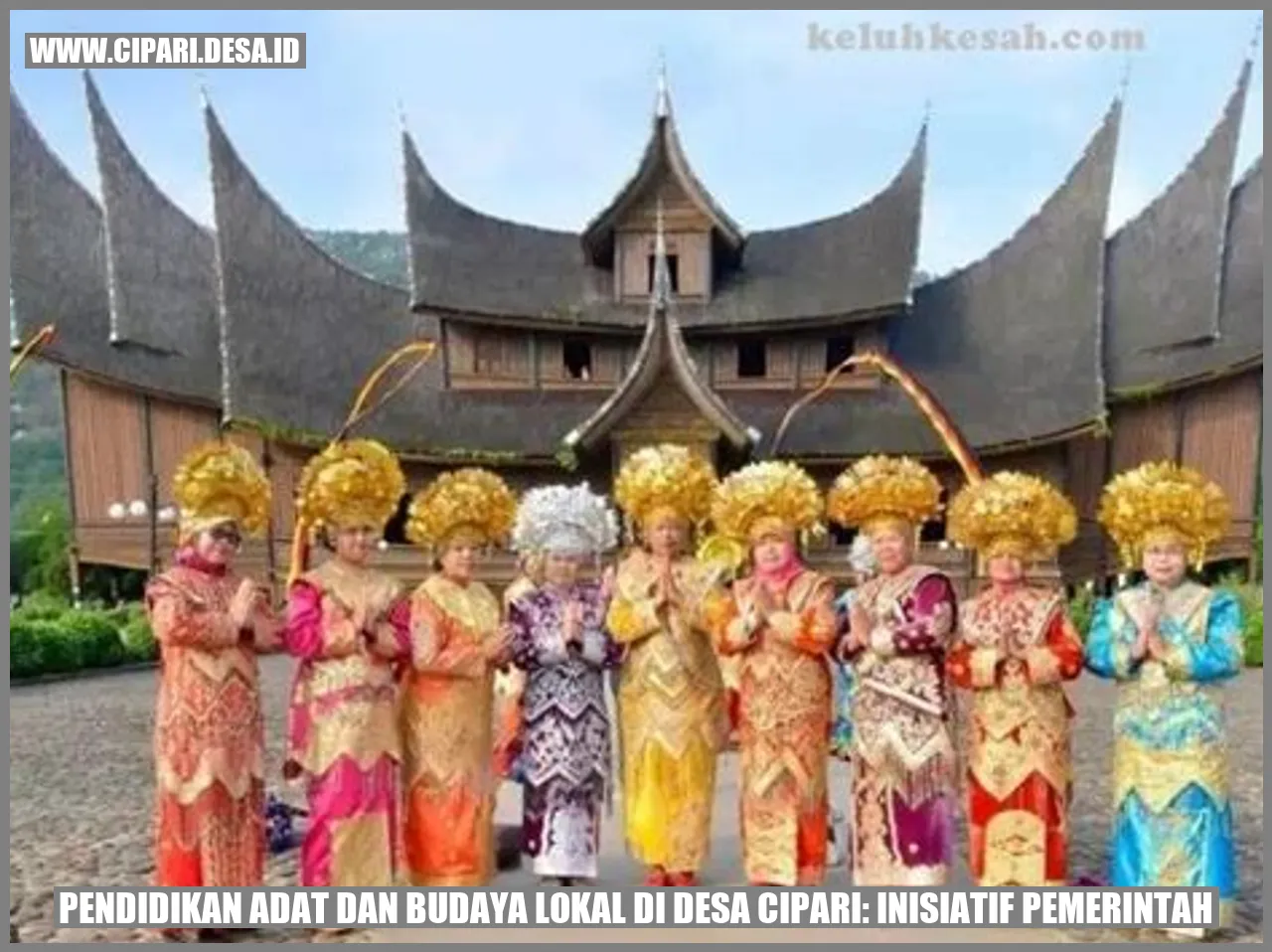 Pendidikan Adat dan Budaya Lokal di Desa Cipari