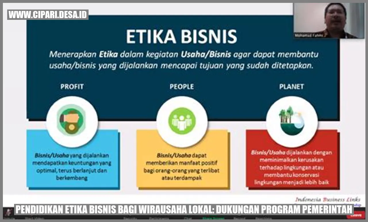 Pendidikan Etika Bisnis bagi Wirausaha Lokal: Dukungan Program Pemerintah