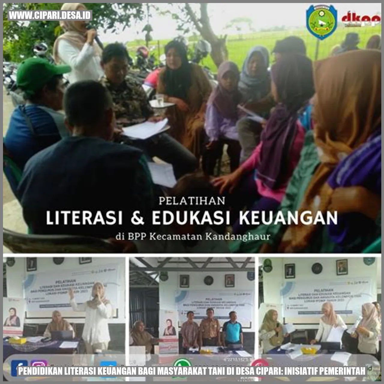 Pendidikan Literasi Keuangan bagi Masyarakat Tani di Desa Cipari: Inisiatif Pemerintah