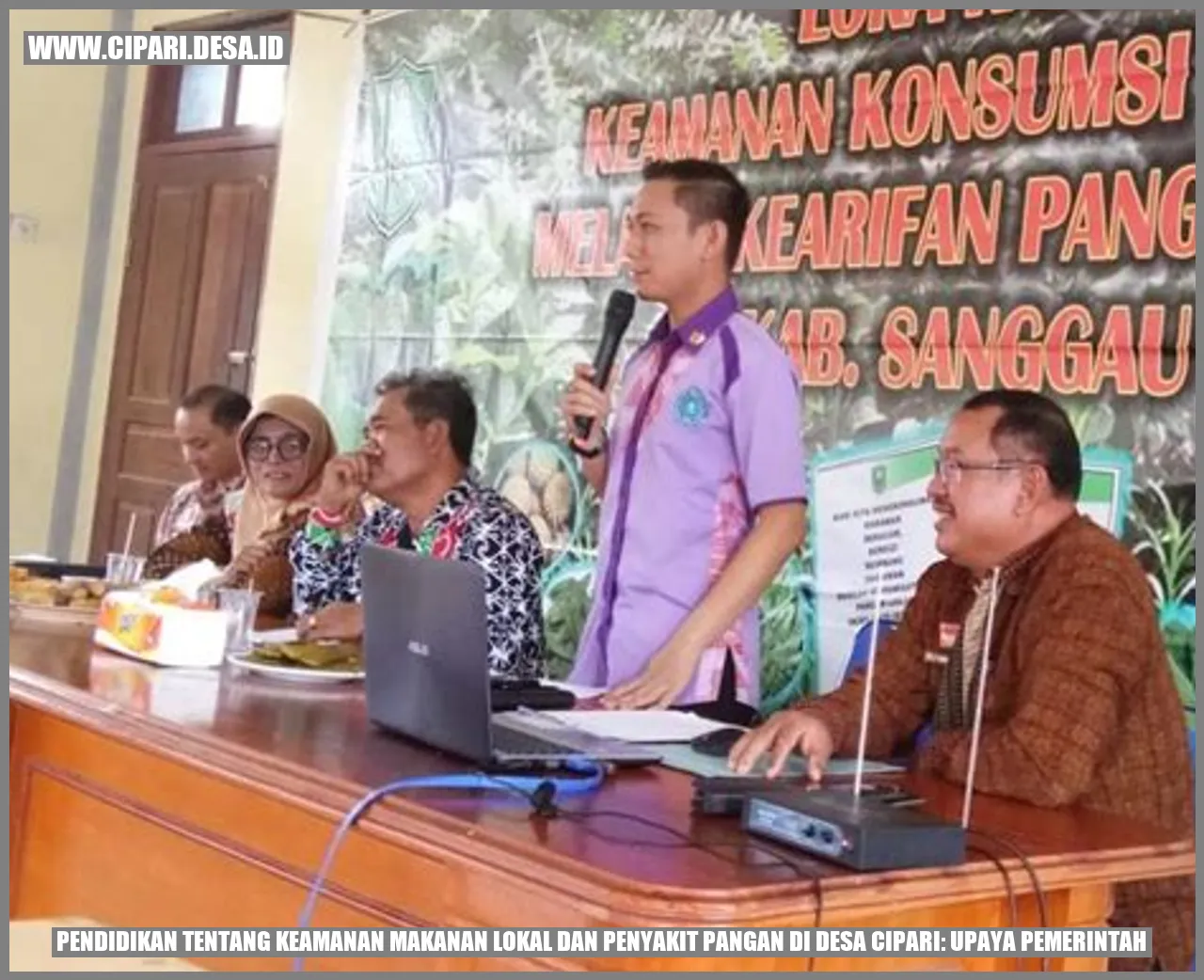 Pendidikan tentang Keamanan Makanan Lokal dan Penyakit Pangan di Desa Cipari: Upaya Pemerintah