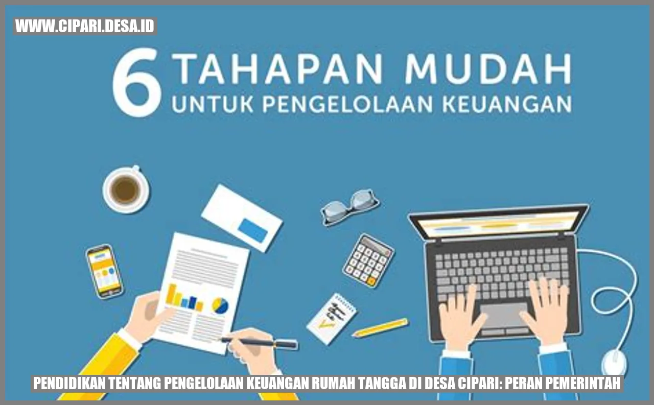 Pendidikan tentang Pengelolaan Keuangan Rumah Tangga di Desa Cipari: Peran Pemerintah