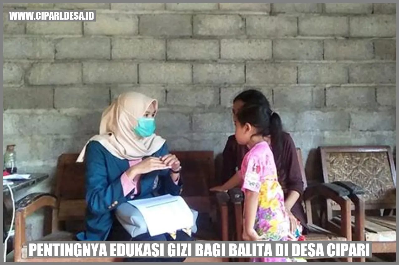 Pentingnya Edukasi Gizi bagi Balita di Desa Cipari