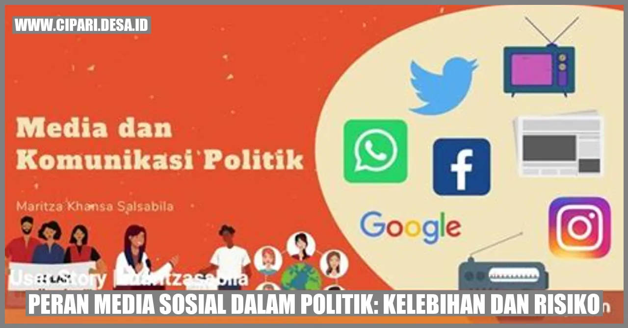 Peran Media Sosial dalam Politik: Kelebihan dan Risiko