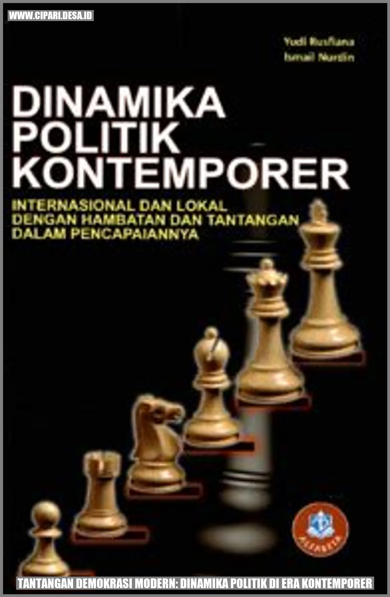 Tantangan Demokrasi Modern: Dinamika Politik di Era Kontemporer